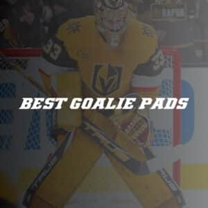 best hockey goalie pads